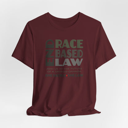 END RACE BASED LAW Canada Grey T-Shirt Short Sleeve