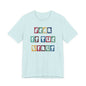 Fear Is The Virus 8 Multi Colour T-Shirt Short Sleeve