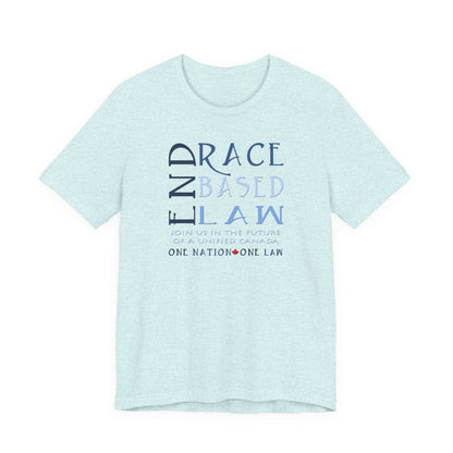 END RACE BASED LAW Canada Slim Blue T-Shirt Short Sleeve