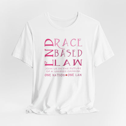 END RACE BASED LAW Canada Slim Pink T-Shirt Short Sleeve