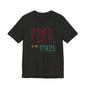 Fear Is The Virus 1 (front) 2 (back) T-Shirt Short Sleeve