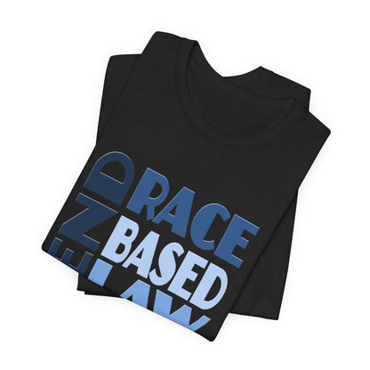 END RACE BASED LAW Blue T-Shirt Short Sleeve