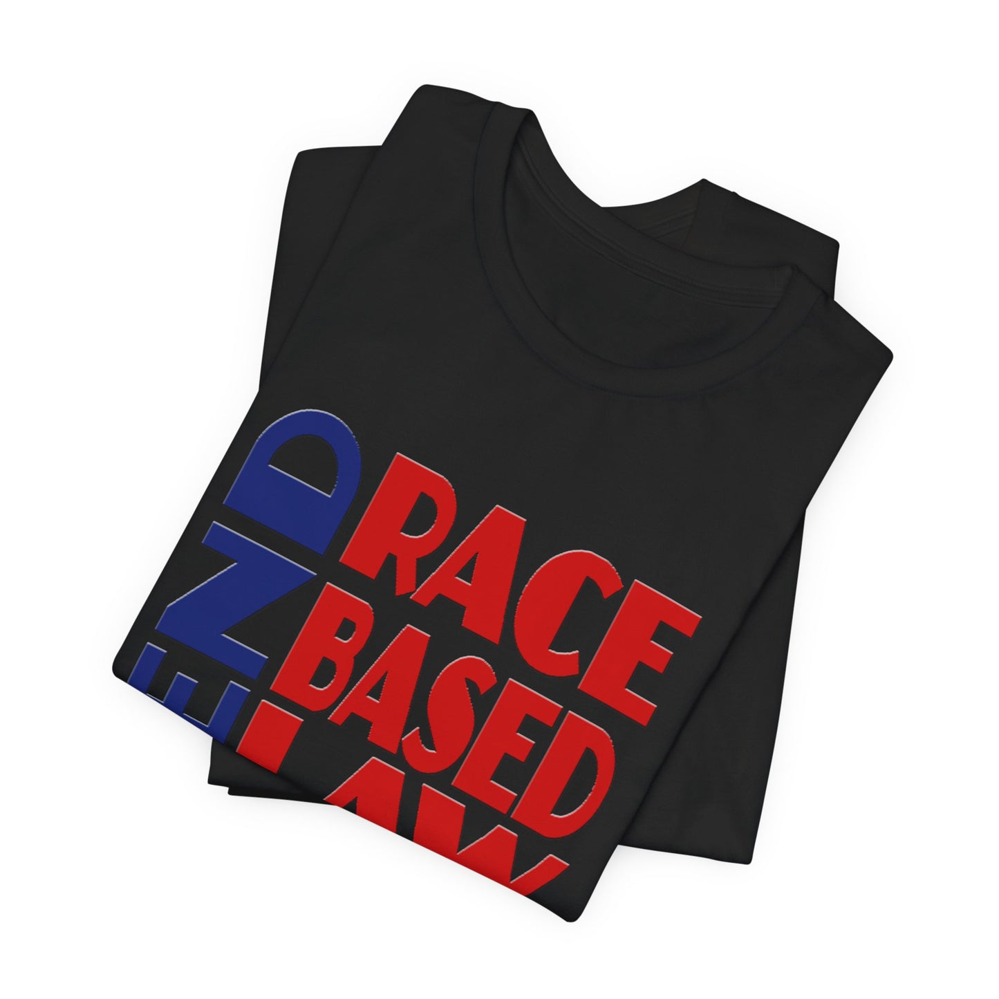 END RACE BASED LAW Blue Red T-Shirt Short Sleeve