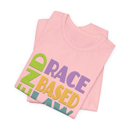 END RACE BASED LAW Pastel T-Shirt Short Sleeve