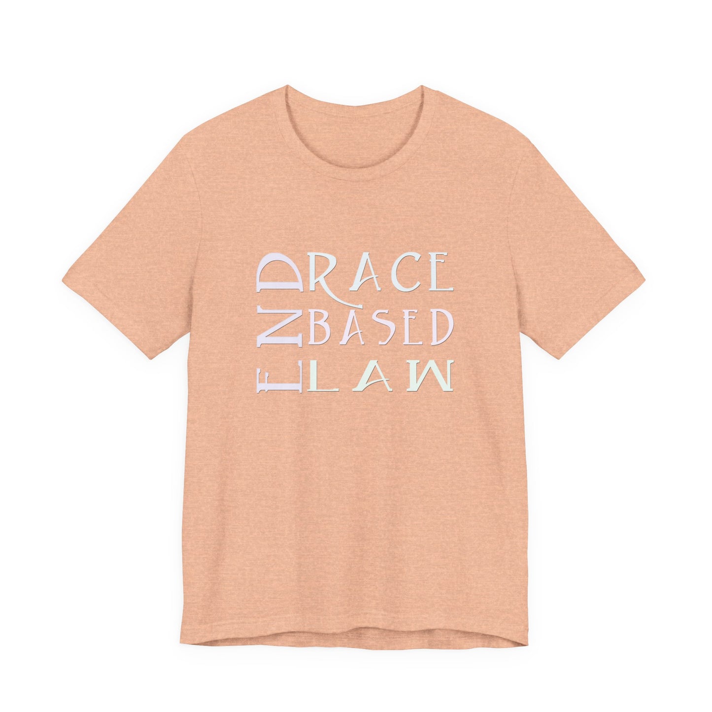 END RACE BASED LAW  Slim Pastel T-Shirt Short Sleeve