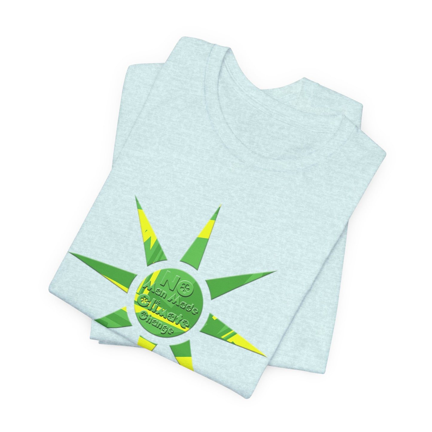No Man Made Climate Change T-Shirt Short Sleeve
