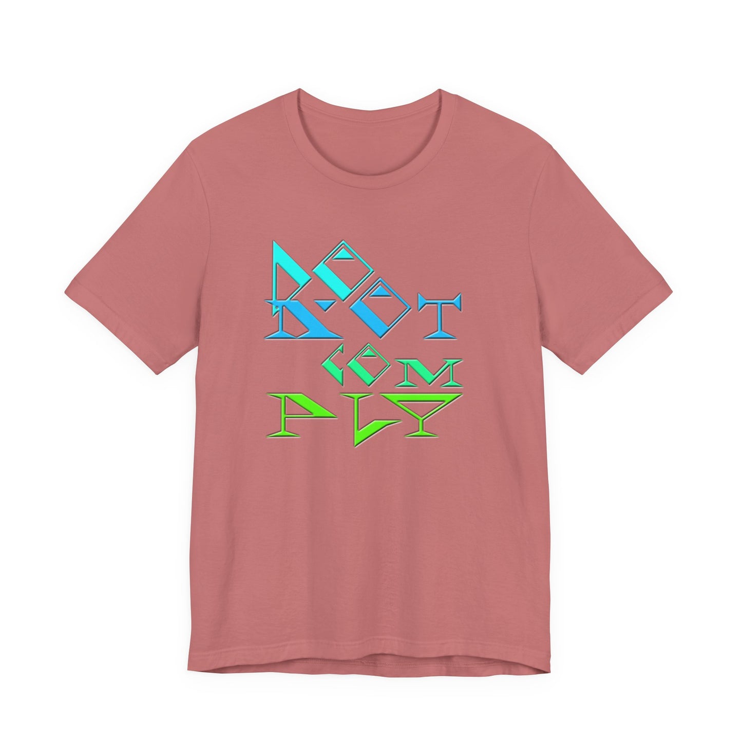 Do Not Comply T-Shirt Short Sleeve