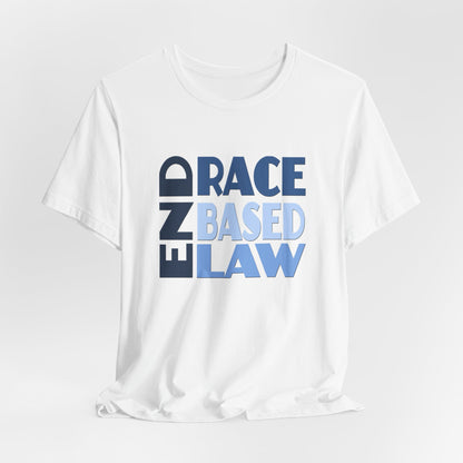 END RACE BASED LAW Blue T-Shirt Short Sleeve