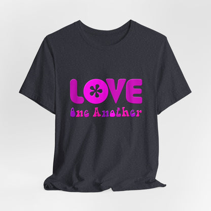 Love One Another Pink T-Shirt Short Sleeve