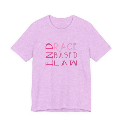 END RACE BASED LAW Slim Pink T-Shirt Short Sleeve