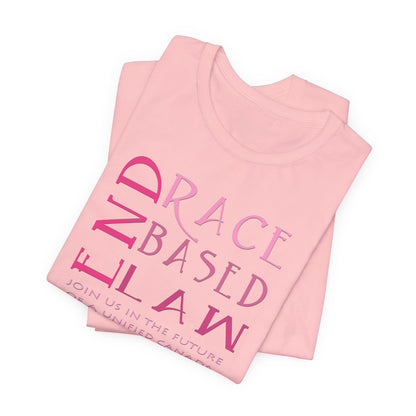 END RACE BASED LAW Canada Slim Pink T-Shirt Short Sleeve