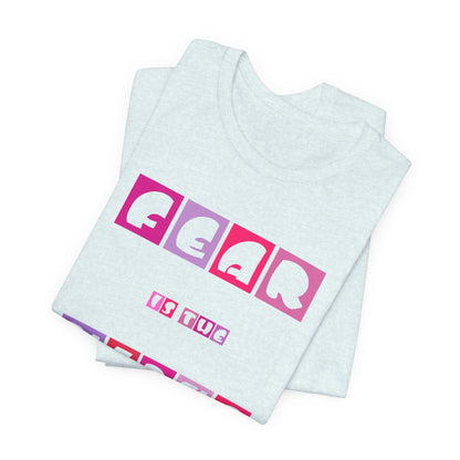 Fear Is The Virus 6 T-Shirt Short Sleeve