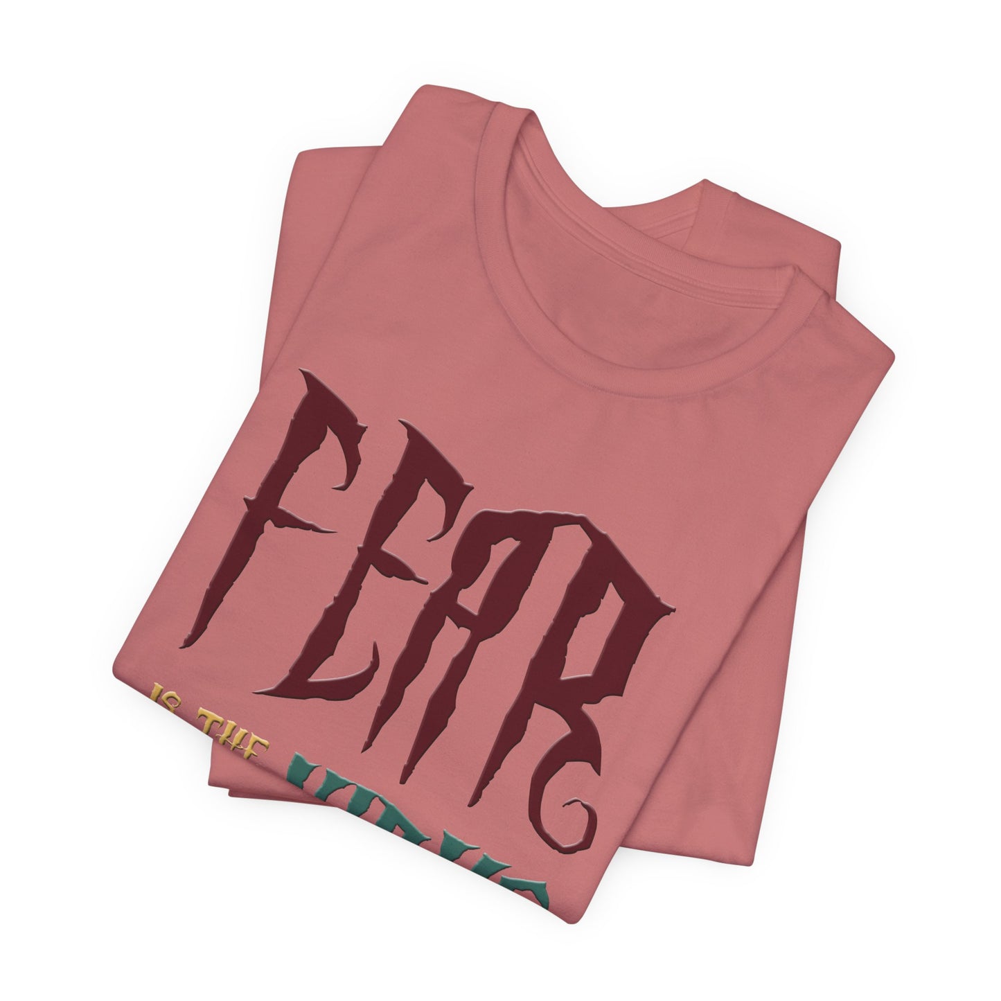 Fear Is The Virus 1 (front) 2 (back) T-Shirt Short Sleeve