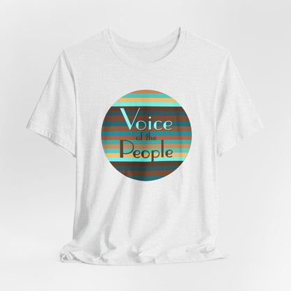 Voice Of The People T-Shirt Short Sleeve