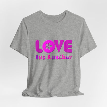 Love One Another Pink T-Shirt Short Sleeve