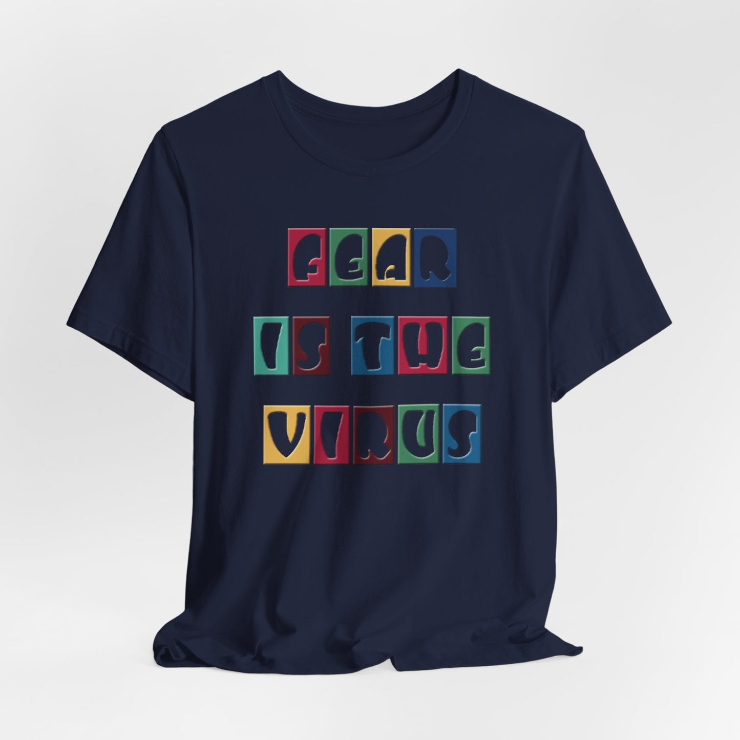 Fear Is The Virus 8 Multi Colour T-Shirt Short Sleeve
