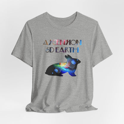 Ascension 5D Earth Rabbit T-Shirt Short Sleeve