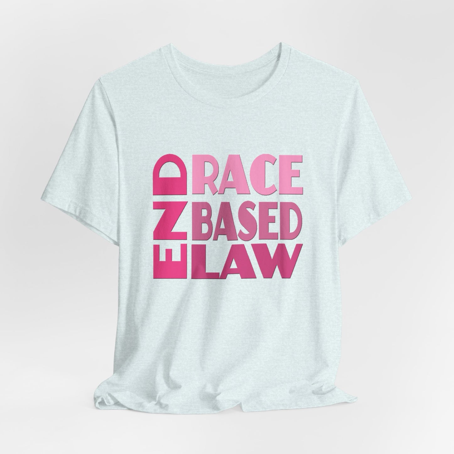 END RACE BASED LAW Pink T-Shirt Short Sleeve