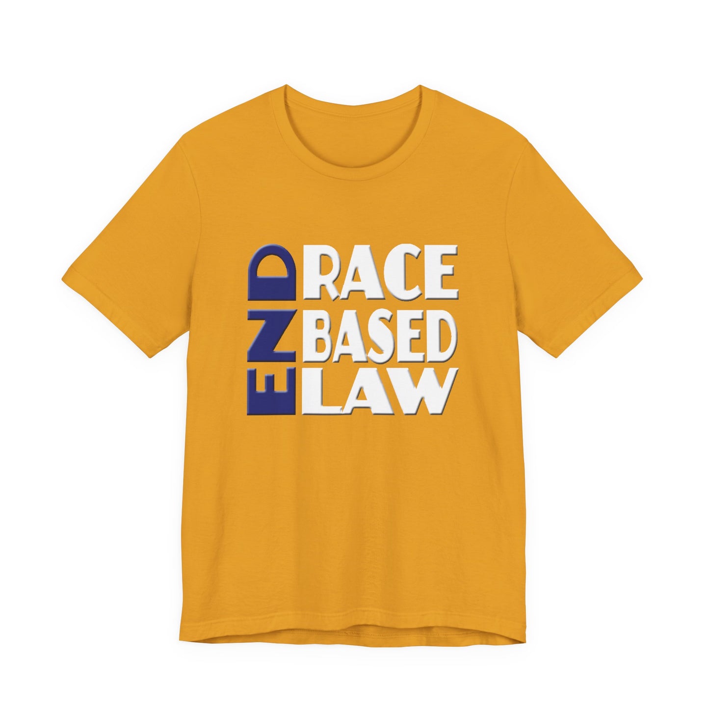 END RACE BASED LAW Blue White T-Shirt Short Sleeve