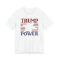 TRUMP POWER T-Shirt Short Sleeve