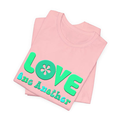 Love One Another Teal T-Shirt Short Sleeve