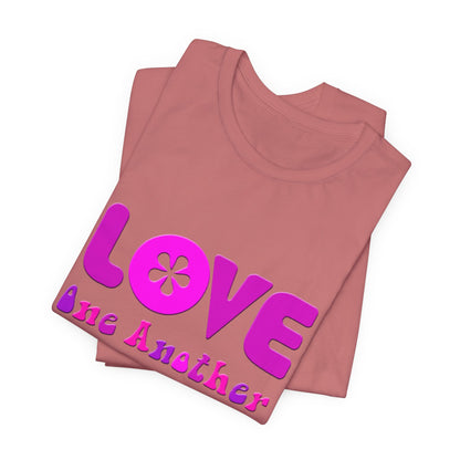 Love One Another Pink T-Shirt Short Sleeve