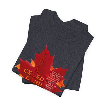Canada Ceded Land T-Shirt Short Sleeve