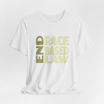 END RACE BASED LAW Beige T-Shirt Short Sleeve