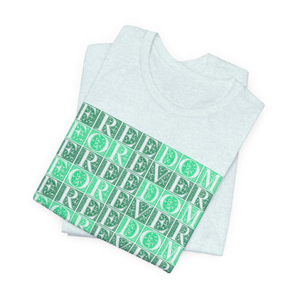 Freedom Forever T-Shirt Short Sleeve