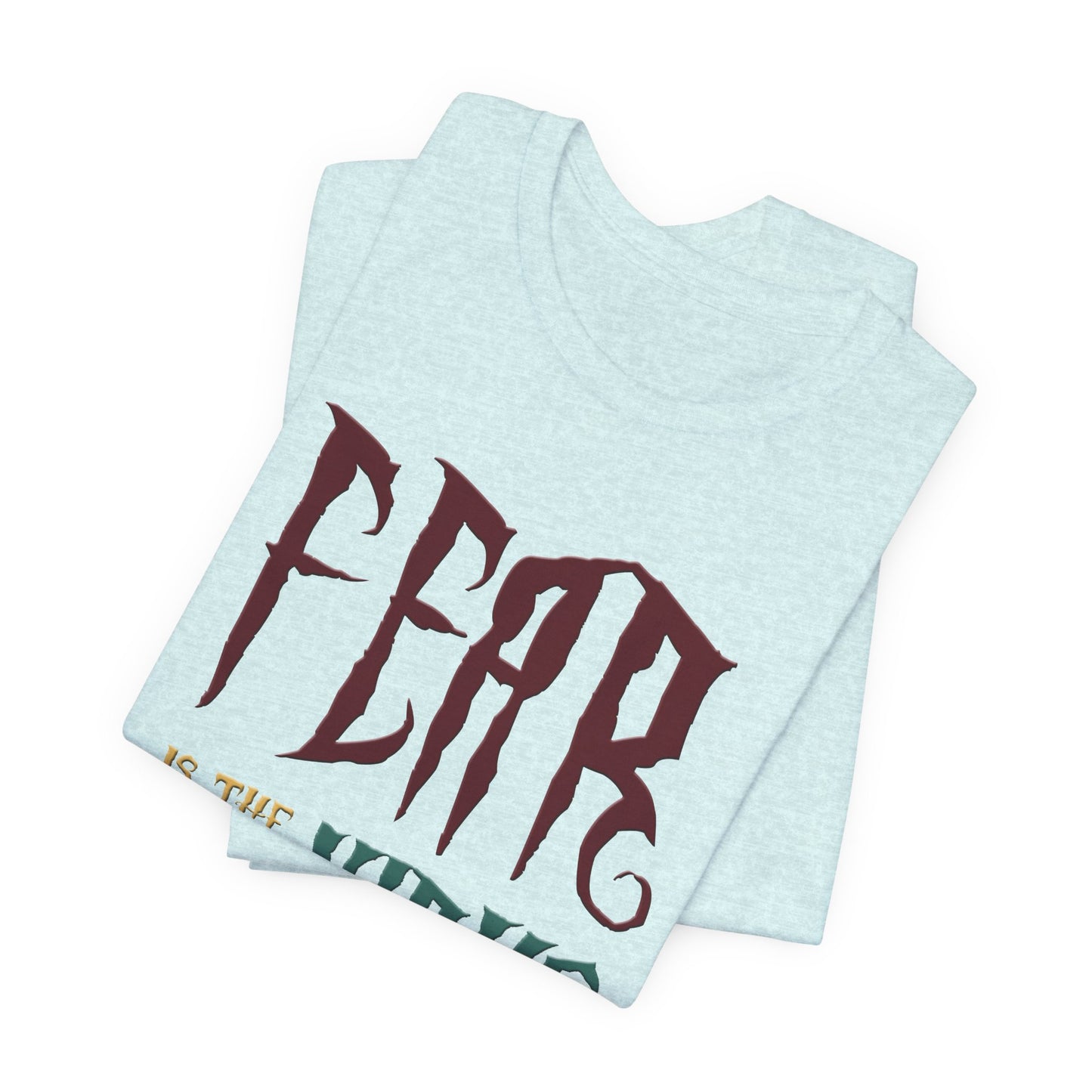 Fear Is The Virus 1 (front) 2 (back) T-Shirt Short Sleeve