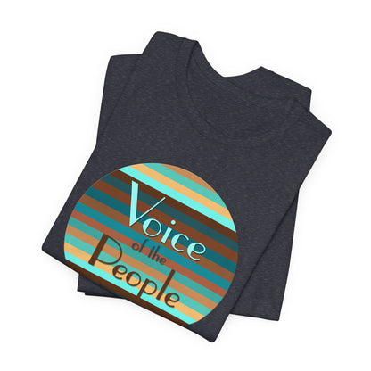 Voice Of The People T-Shirt Short Sleeve