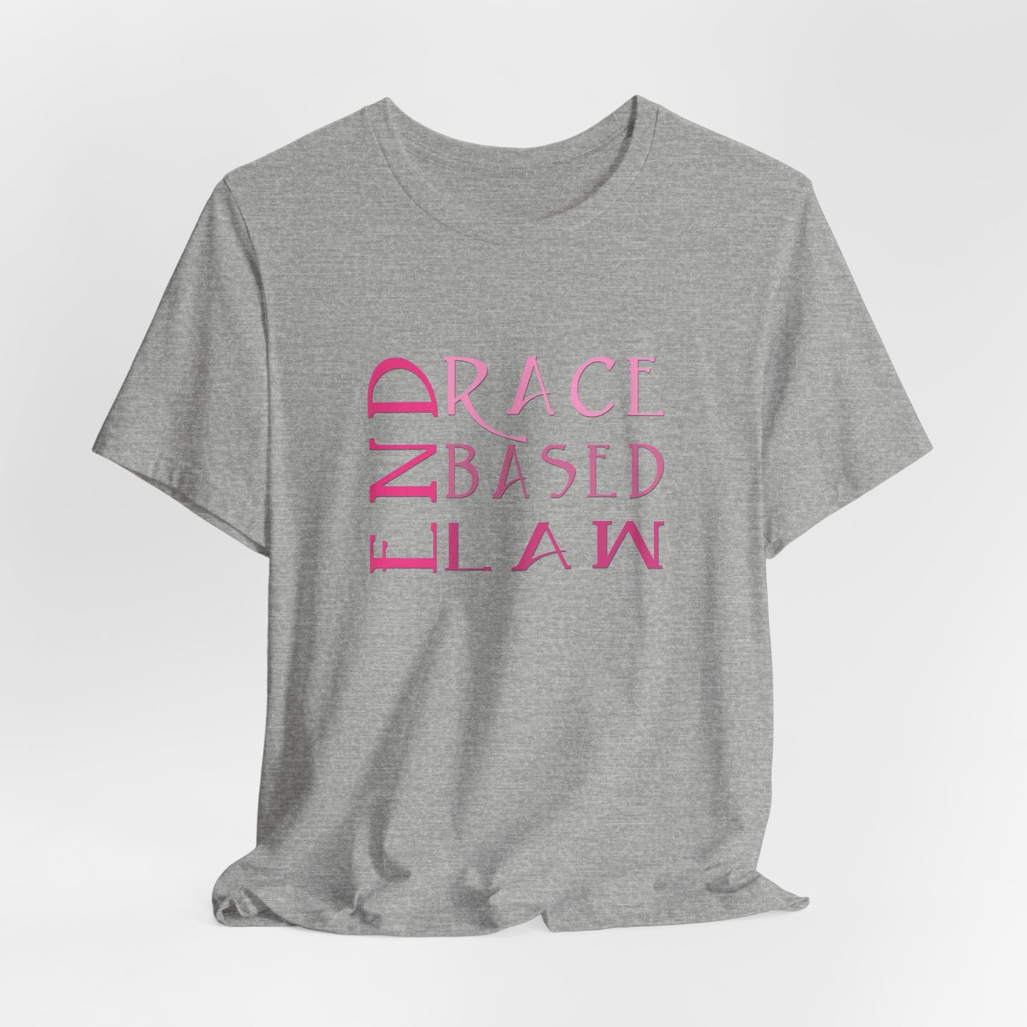 END RACE BASED LAW Slim Pink T-Shirt Short Sleeve