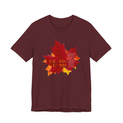 Canada Ceded Land T-Shirt Short Sleeve