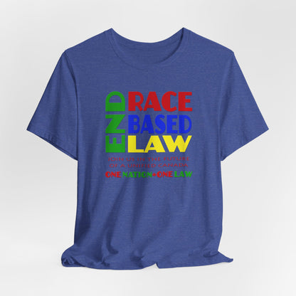 END RACE BASED LAW Canada Crayon Colours T-Shirt Short Sleeve