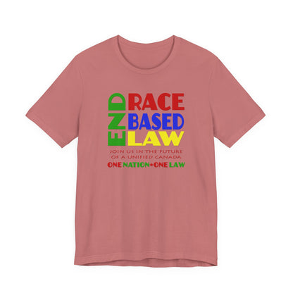 END RACE BASED LAW Canada Crayon Colours T-Shirt Short Sleeve