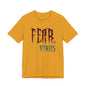 Fear Is The Virus 1 (front) 2 (back) T-Shirt Short Sleeve