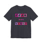 Fear Is The Virus 6 T-Shirt Short Sleeve