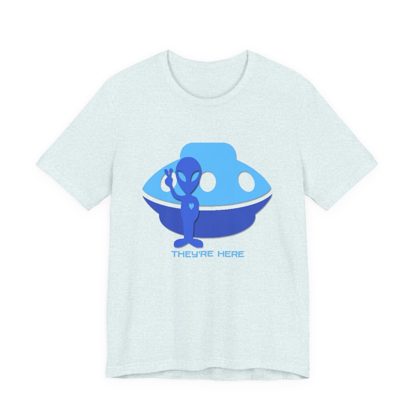 They Are Here T-Shirt Short Sleeve
