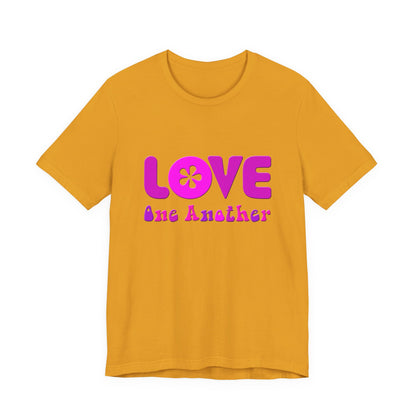 Love One Another Pink T-Shirt Short Sleeve