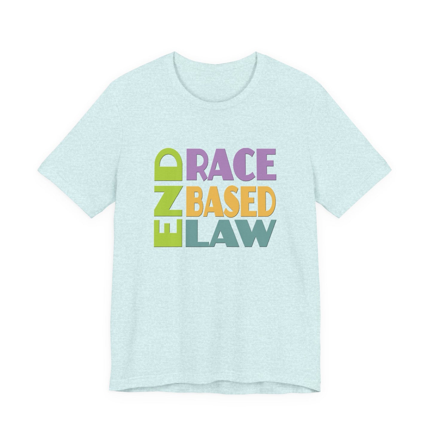 END RACE BASED LAW Pastel T-Shirt Short Sleeve