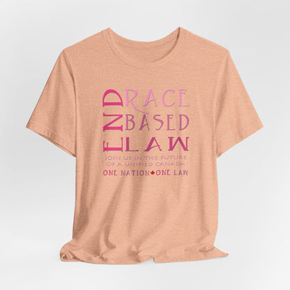 END RACE BASED LAW Canada Slim Pink T-Shirt Short Sleeve
