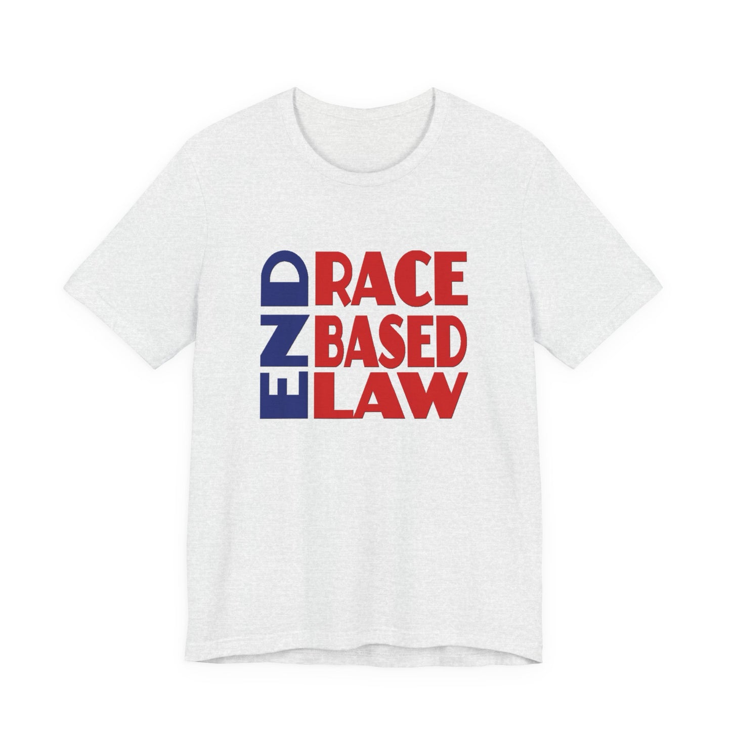 END RACE BASED LAW Blue Red T-Shirt Short Sleeve