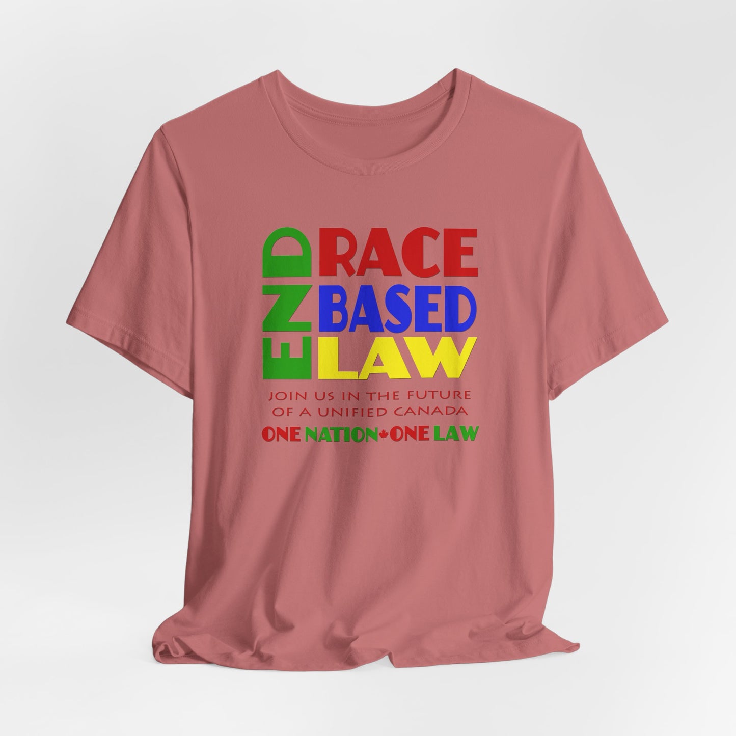 END RACE BASED LAW Canada Crayon Colours T-Shirt Short Sleeve