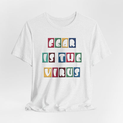 Fear Is The Virus 8 Multi Colour T-Shirt Short Sleeve