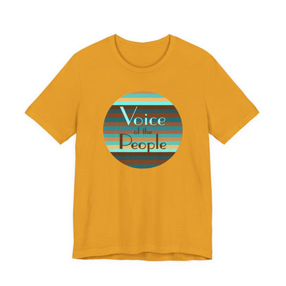 Voice Of The People T-Shirt Short Sleeve