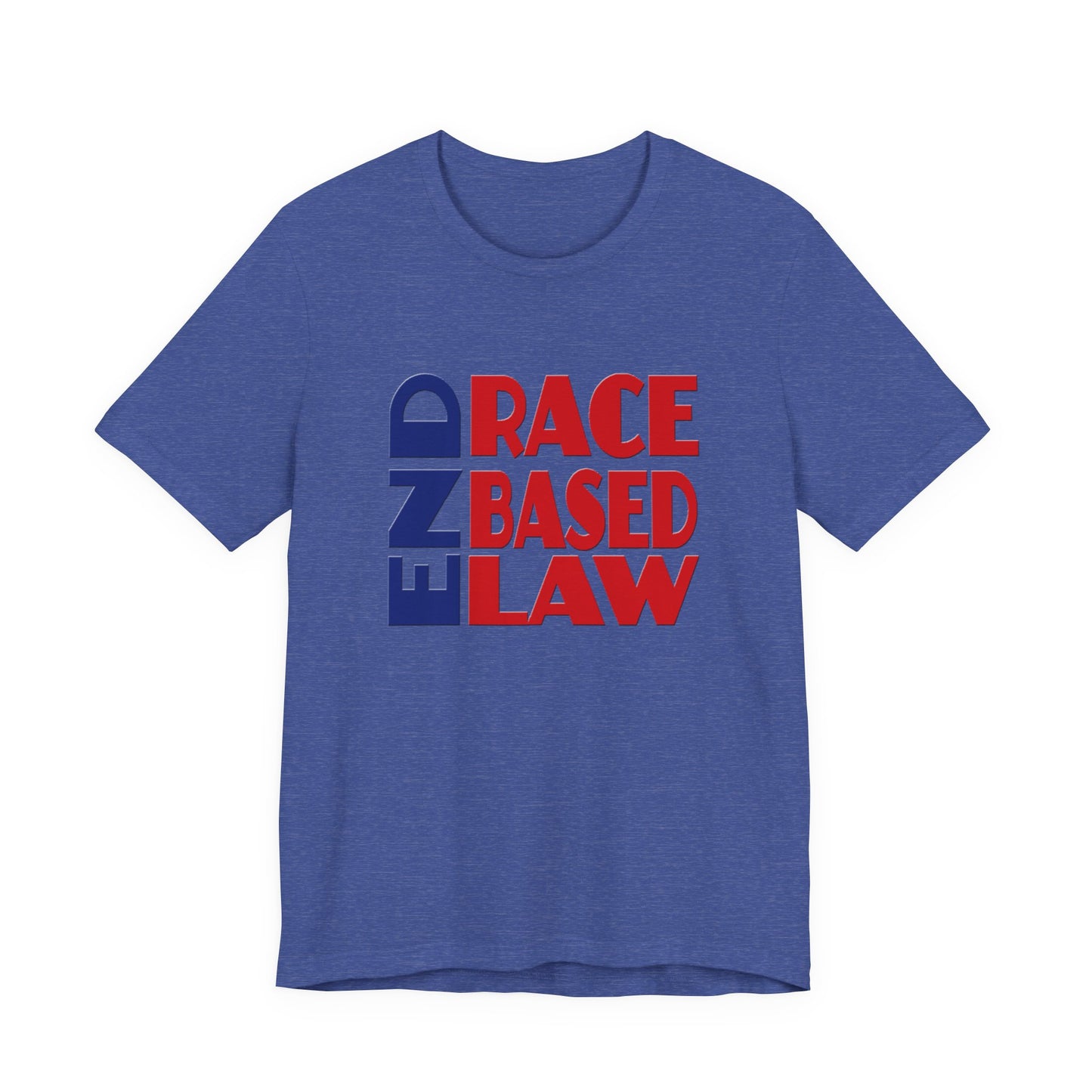 END RACE BASED LAW Blue Red T-Shirt Short Sleeve