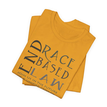 END RACE BASED LAW Canada Slim Grey T-Shirt Short Sleeve