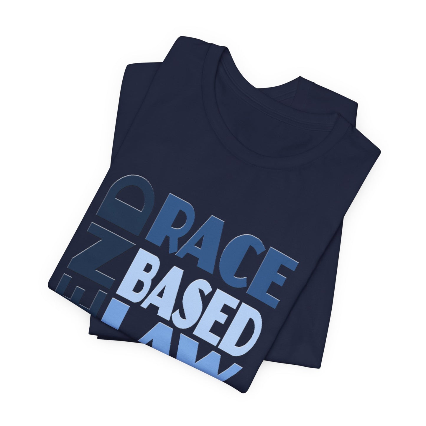 END RACE BASED LAW Blue T-Shirt Short Sleeve