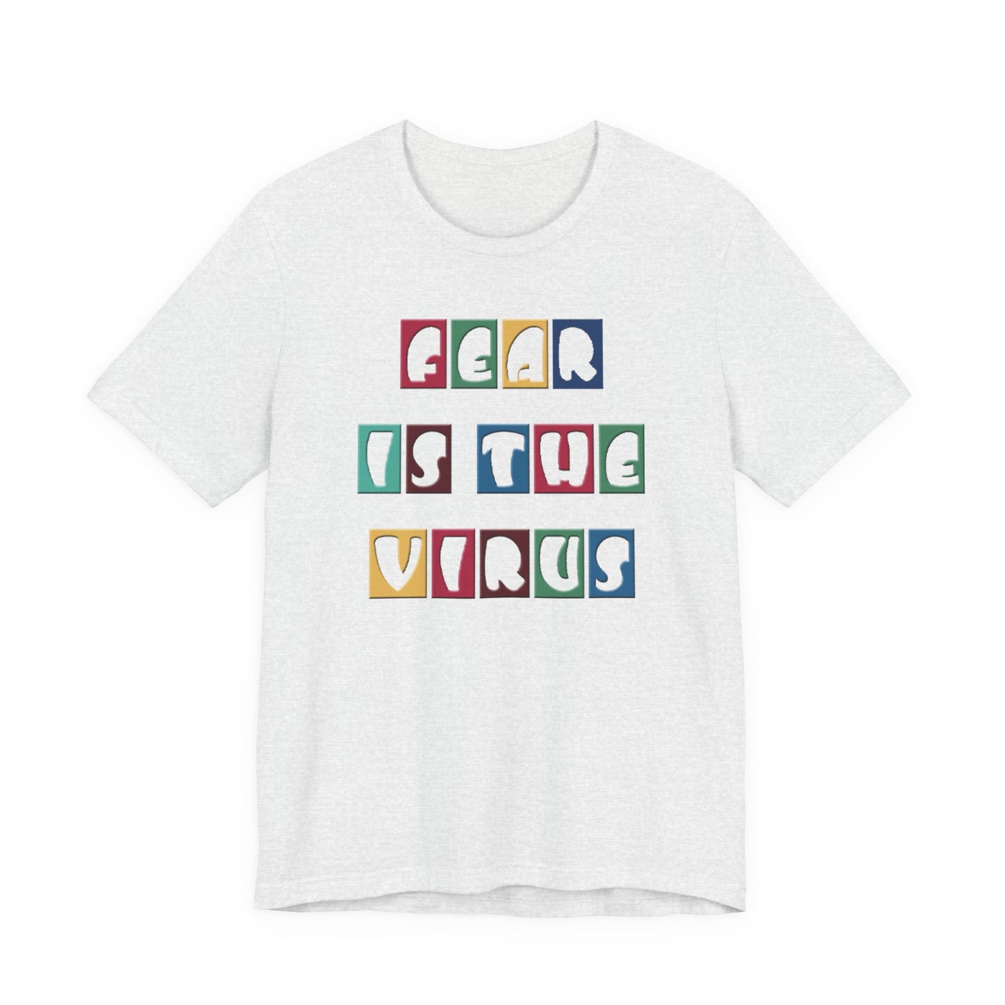 Fear Is The Virus 8 Multi Colour T-Shirt Short Sleeve