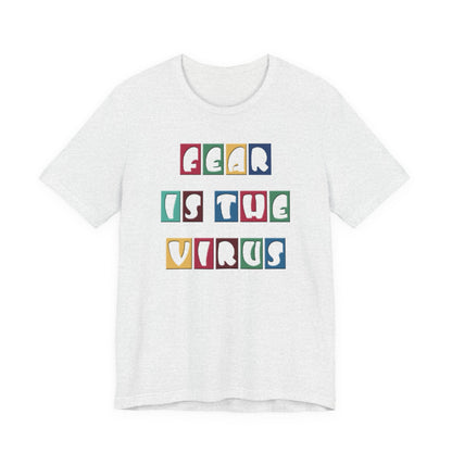 Fear Is The Virus 8 Multi Colour T-Shirt Short Sleeve